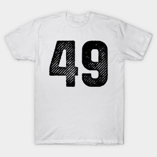 Forty Nine 49 T-Shirt